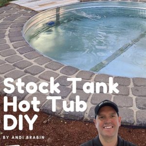 Stock Tank Hot Tub DIY